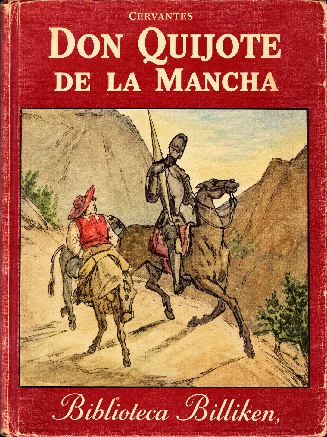 MIGUEL DE CERVANTES SAAVEDRA - DON QUIJOTE DE LA MANCHA . ED. BILLKEN