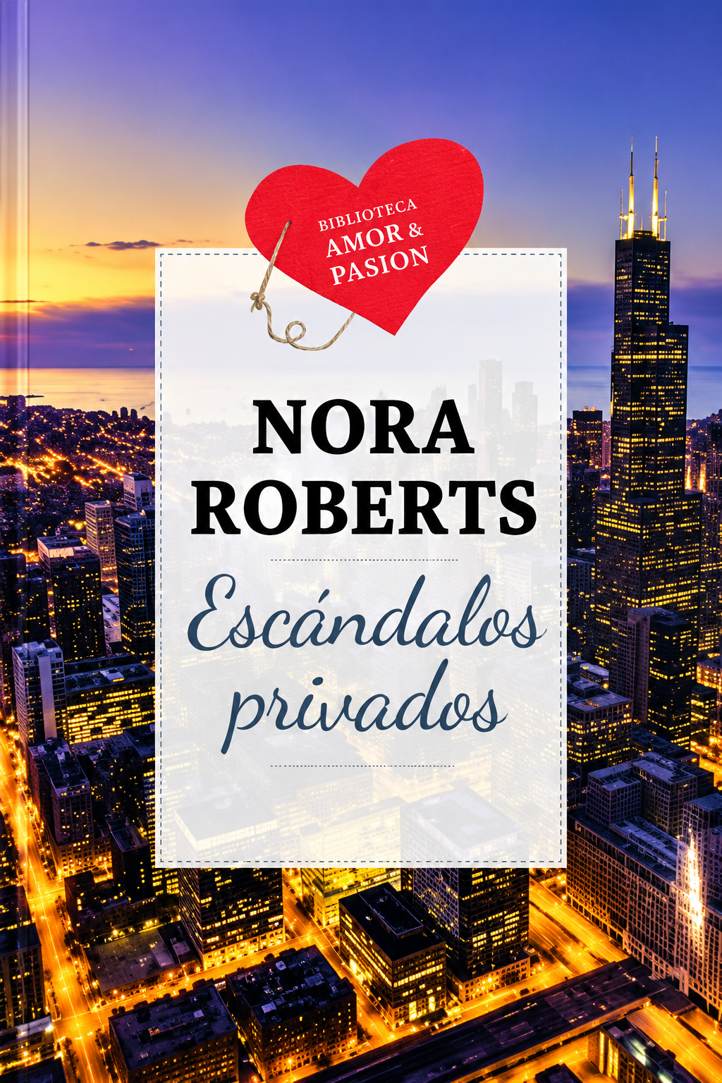 NORA ROBERTS - ESCANDALOS PRIVADOS