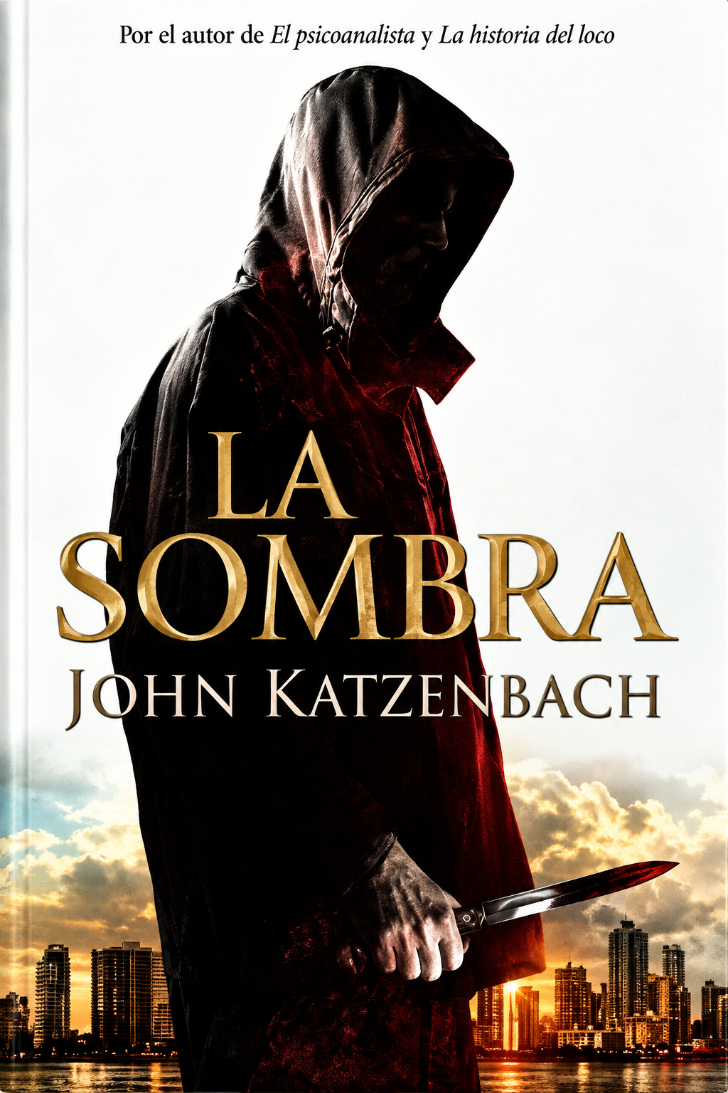 JOHN KATZENBACH - LA SOMBRA