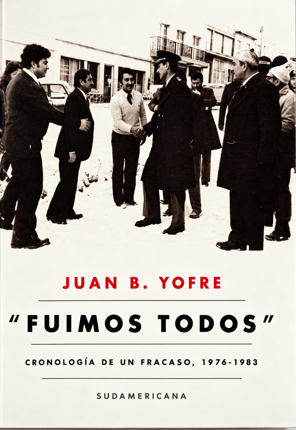 JUAN B. YOFRE - FUIMOS TODOS