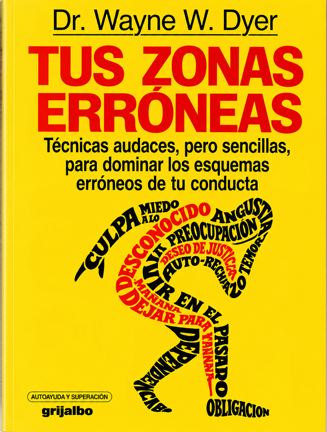 WAYNE W. DYER - TUS ZONAS ERRONEAS