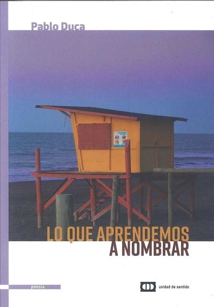 PABLO DUCA - LO QUE APRENDEMOS A NOMBRAR