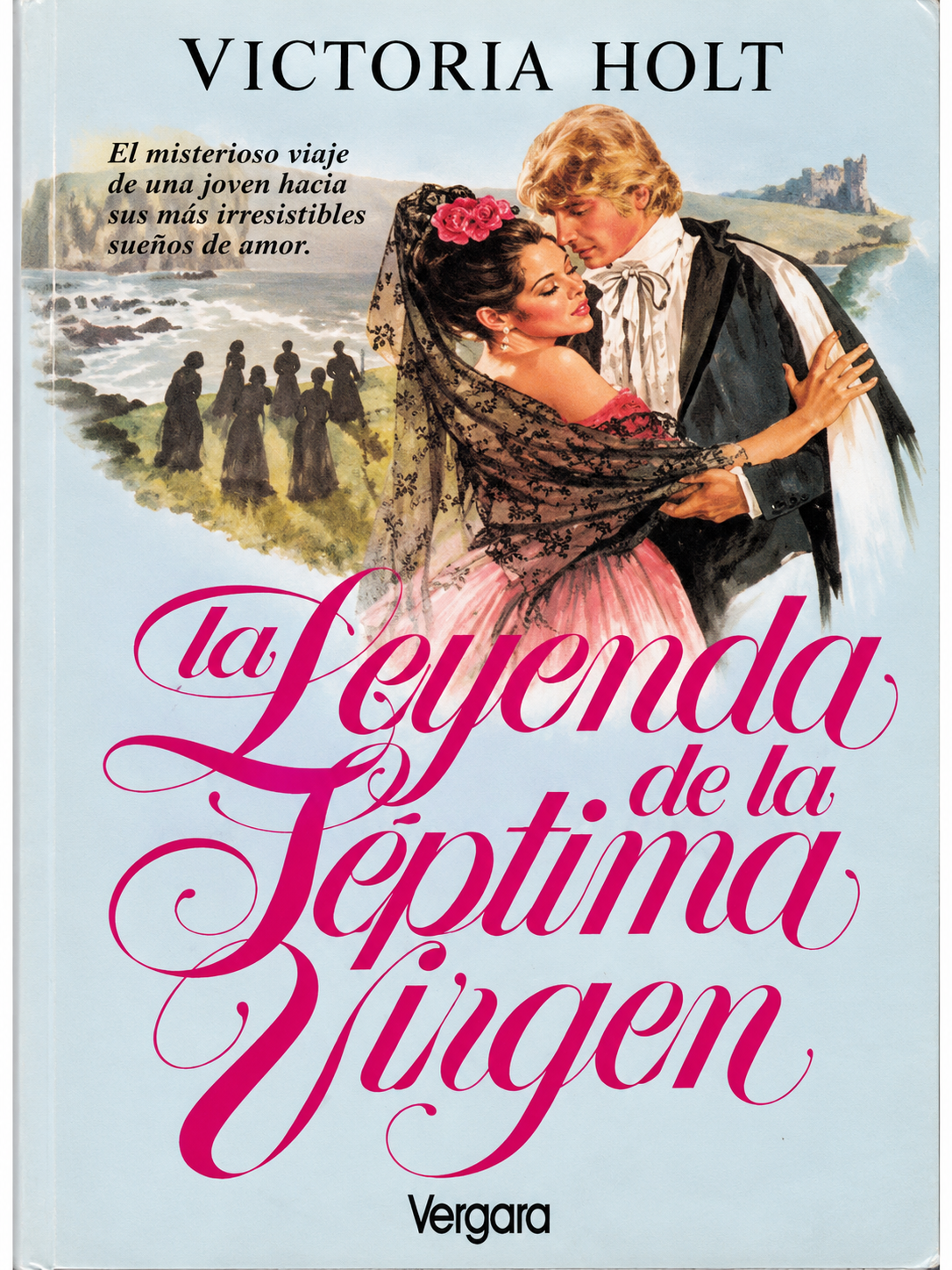 VICTORIA HOLT - LA LEYENDA DE LA SEPTIMA VIRGEN
